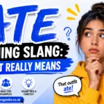 Ate Meaning Slang