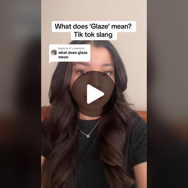 What Does Glaze Mean on TikTok?