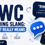 BWC Meaning Slang