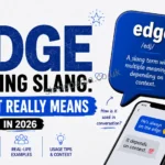 Edge Meaning Slang