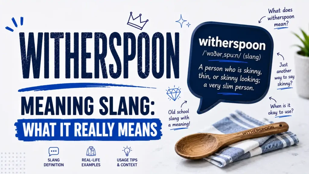 Witherspoon Meaning Slang