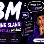 BM Meaning Slang