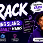 Crack Meaning Slang