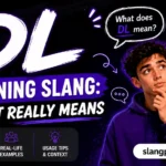 DL Meaning Slang: What It Really Means in 2026