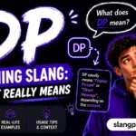 DP Meaning Slang