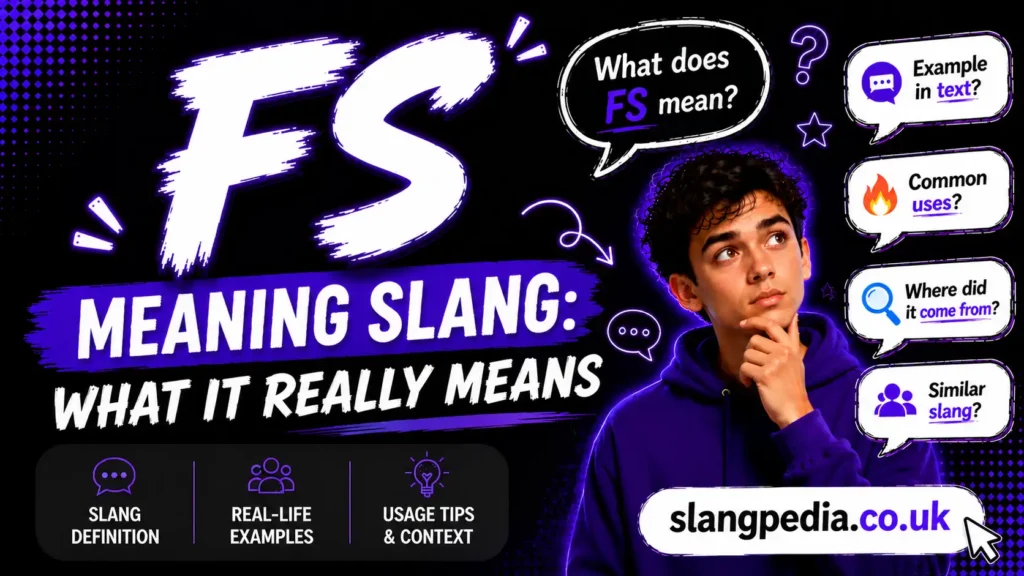 FS Meaning Slang