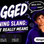 Gagged Meaning Slang