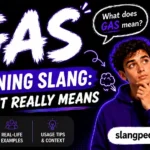 Gas Meaning Slang