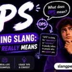 Ops Meaning Slang