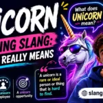 Unicorn Meaning Slang