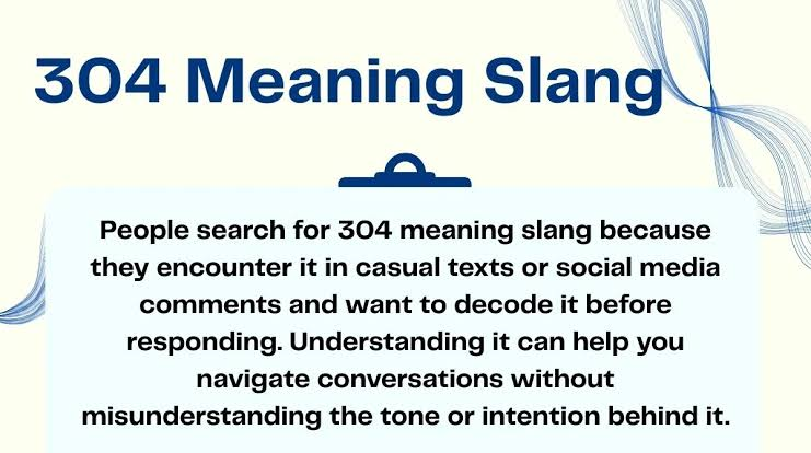 What Does "304" Mean in Text?