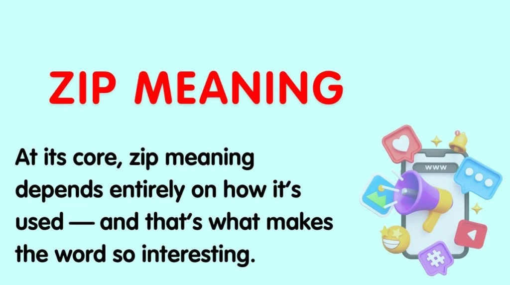 What Does Zip Mean in Text?