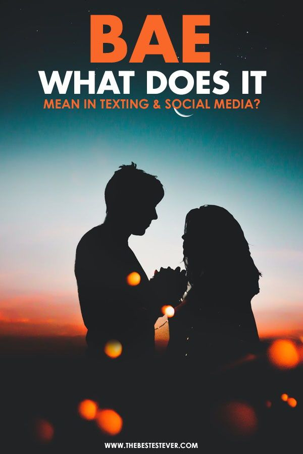 What Does Bae Mean in Text?