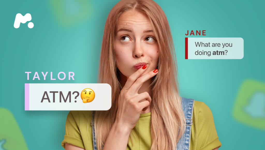 What Does ATM Mean in Text?