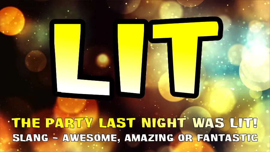 What Does "Lit" Mean in Text?