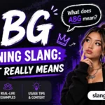 ABG Meaning Slang